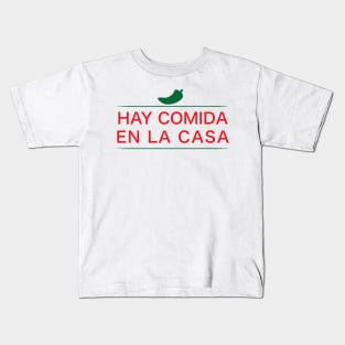 Hay comida en la casa mexican design Kids T-Shirt
